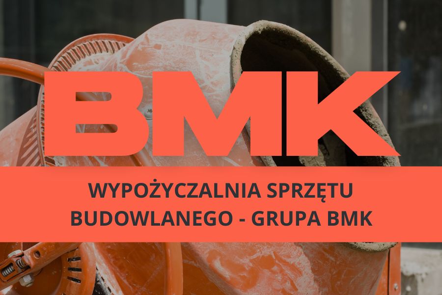 Wypożyczalnia sprzętu budowlanego - sprzęt na wynajem - grupa BMK